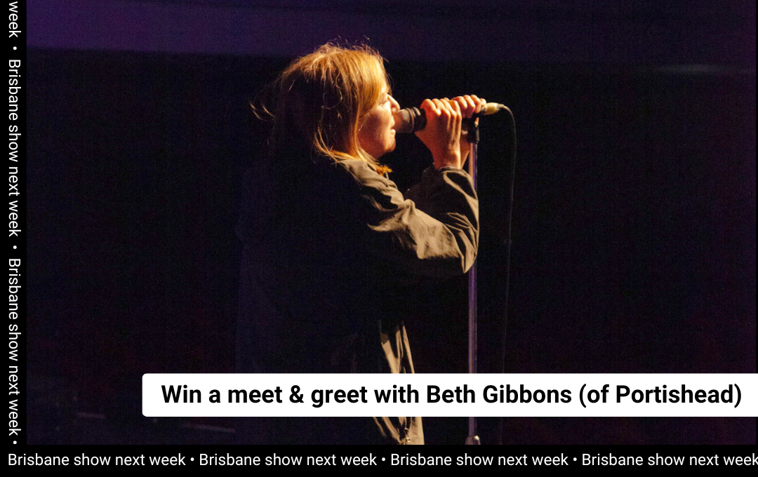 Win a meet & greet with Beth Gibbons!