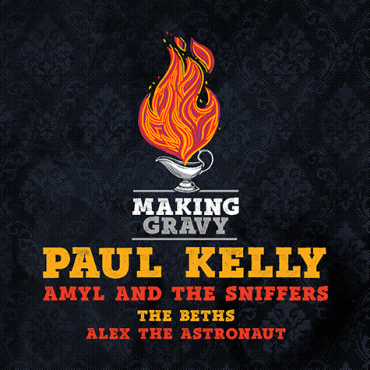 Paul Kelly - Making Gravy